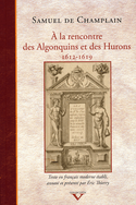 À la rencontre des Algonquins et des Hurons